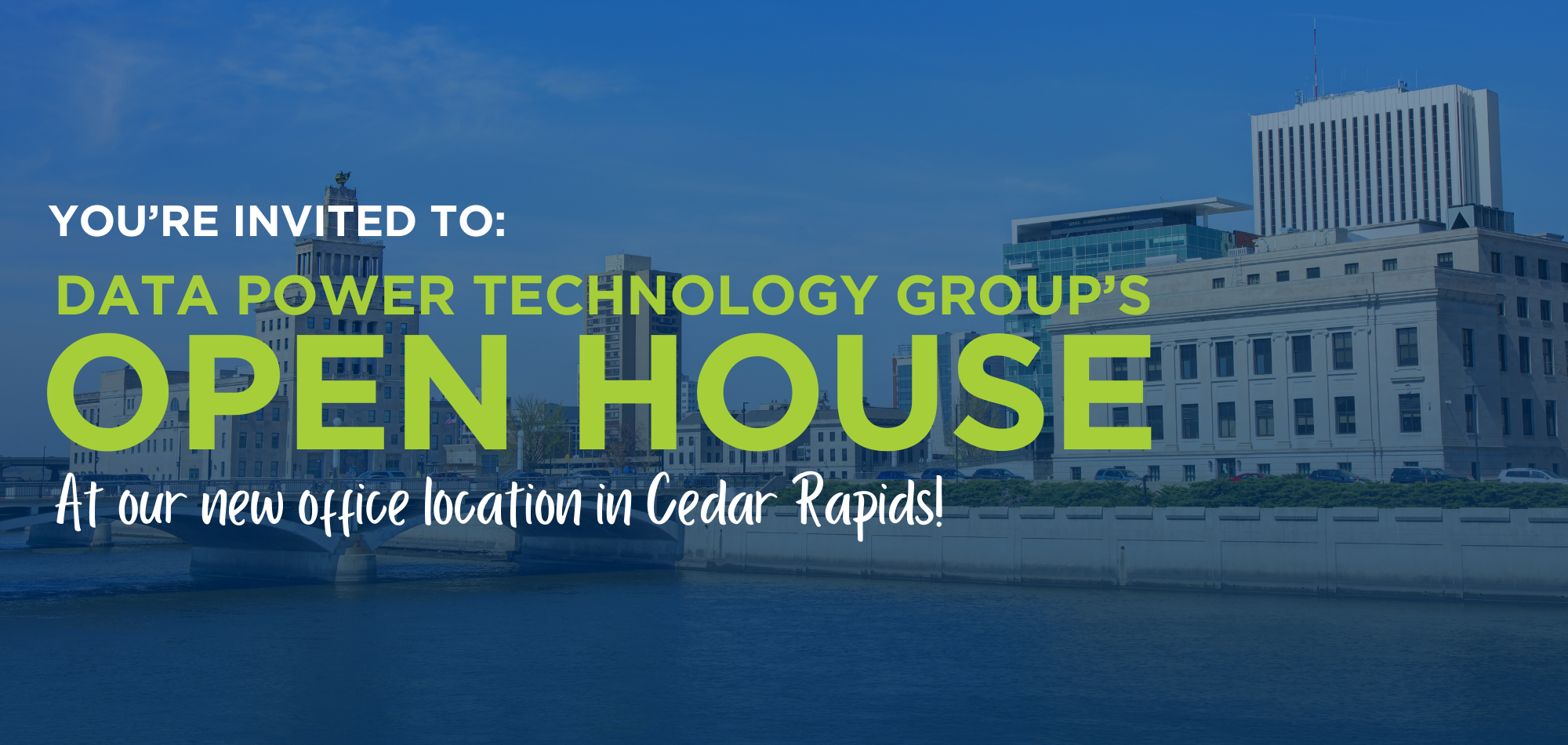 Open House – Data Power Technology Group